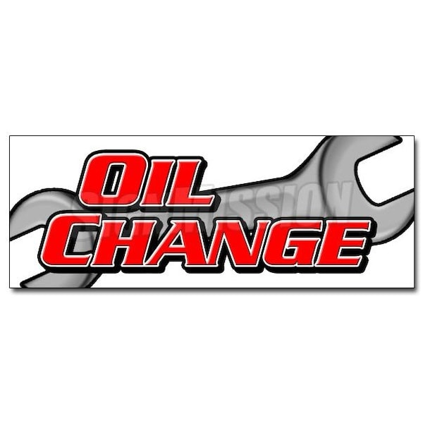 Safety Sign, 48 in Height, Vinyl, 18 in Length, Oil Change
